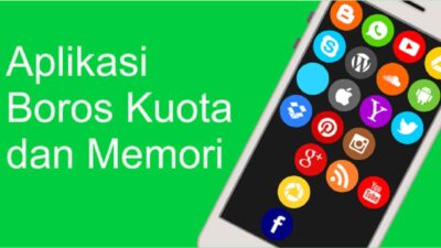 7 Aplikasi Paling Boros Kuota Internet dan Memori di Smartphone Android