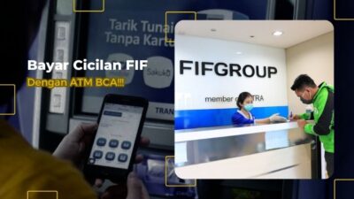 Gak Perlu Antre, Inilah Cara Bayar FIF Lewat ATM BCA – 1 Menit Beres!