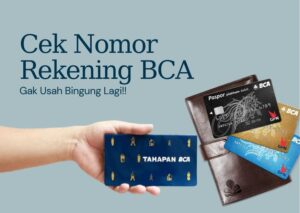 Cara Cek Nomor Rekening BCA