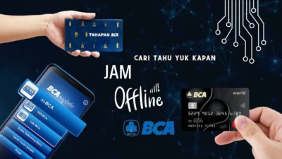 Wajib Tahu! Jadwal Offline BCA untuk Hindari Transaksi Bermasalah