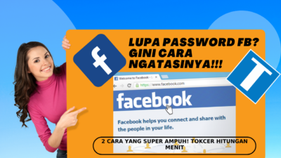 2 Cara Kembalikan Akun FB Lupa Password – Tekhnik Ampuh Dalam Sekejap