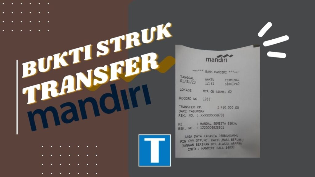 Bukti Transfer Struk Atm Mandiri Contoh Dan Cara Membedakan Asli Atau Palsu 1473