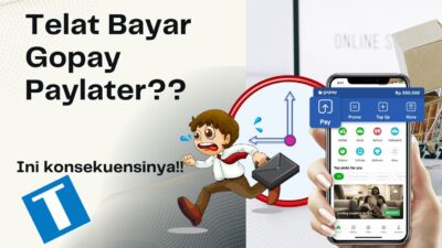 Konsekuensi dan Denda Telat Bayar Gopay Paylater