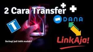 Cara Transfer Dana ke LinkAja