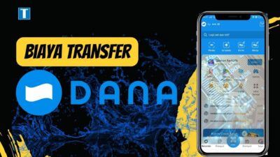 Berapa Biaya Transfer Dana ke Bank? Ini Penjelasan Lengkapnya!