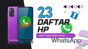 Daftar HP yang Tidak Bisa Pakai WA