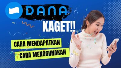 Dana Kaget: Cara Mendapatkan dan Cara Menggunakannya