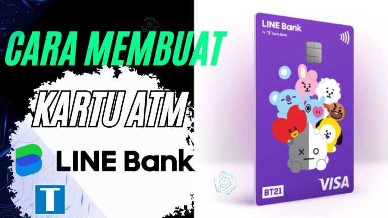 Cara Membuat ATM Line Bank