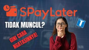 Shopee Paylater Tidak Muncul