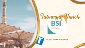 Tabungan Umroh BSI