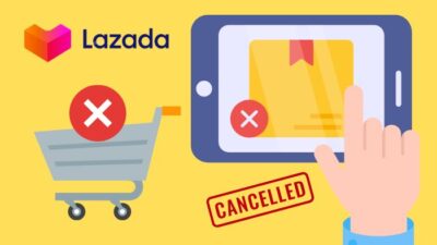 Cara Membatalkan Pesanan di Lazada (Mudah, Benar, Cepat)