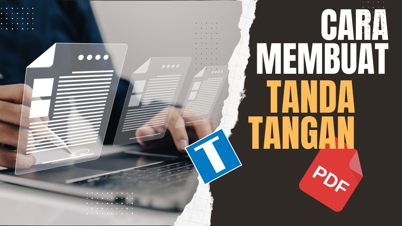 5 Langkah Mudah Cara Membuat Tanda Tangan Di PDF (Disertai Gambar)