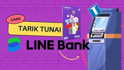 3 Cara Hebat Tarik Tunai di Line Bank Tanpa Cacat!