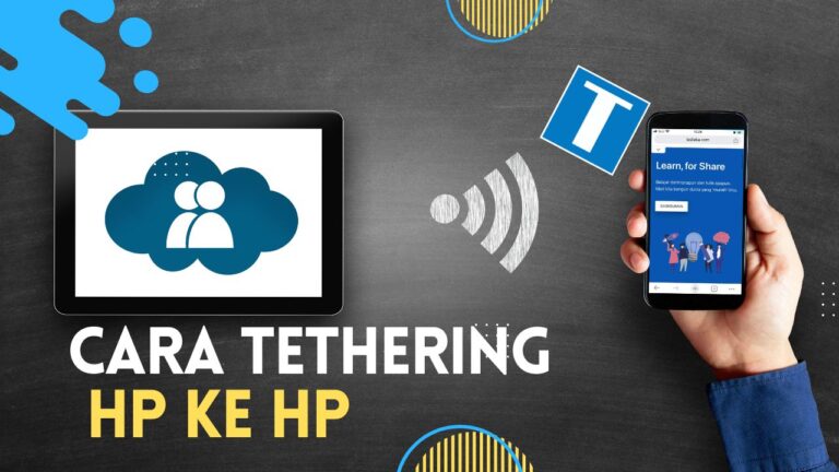 Cara Tethering Dari HP ke HP