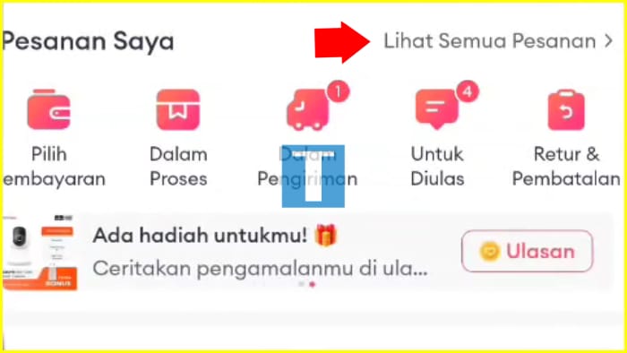 Lihat Semua Pesanan dalam Akun Lazada-mu