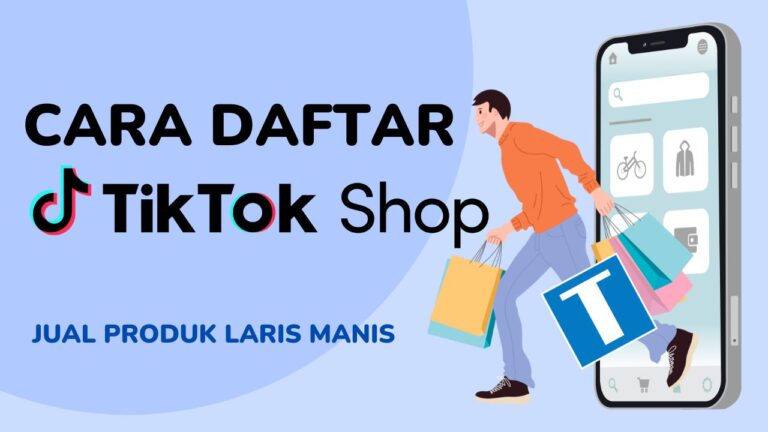 Cara Daftar TikTok Shop