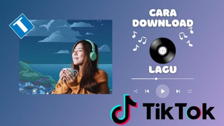 Cara Download Lagu TikTok