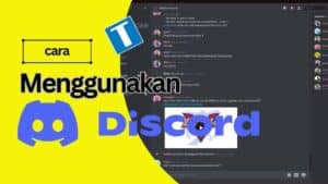 Cara Menggunakan Discord