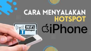 Cara Menyalakan Hotspot iPhone