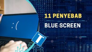 Penyebab Blue Screen
