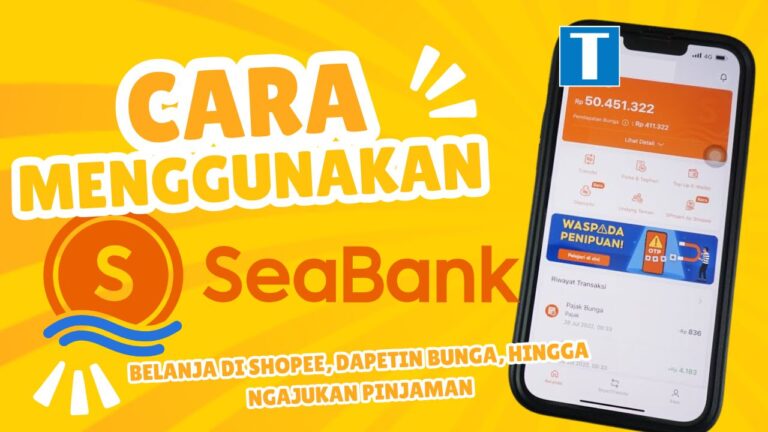 Cara Menggunakan Seabank