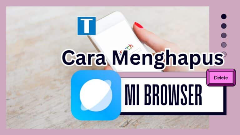 Cara Menghapus Mi Browser