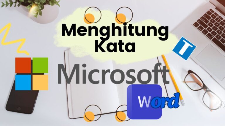 Cara Menghitung Kata di Word