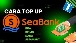 Cara Top Up Seabank