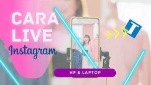 Cara Instagram Live