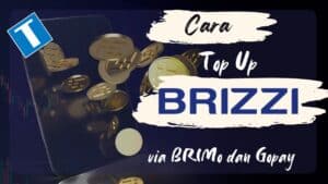 Cara Top Up Brizzi Lewat Brimo