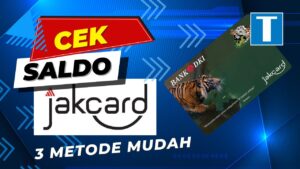 Cek Saldo JakCard