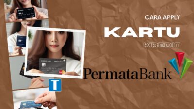 Cara Apply Kartu Kredit Bank Permata, Jenis, Kekurangan, dan Keuntungannya