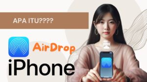 Apa Itu AirDrop iPhone