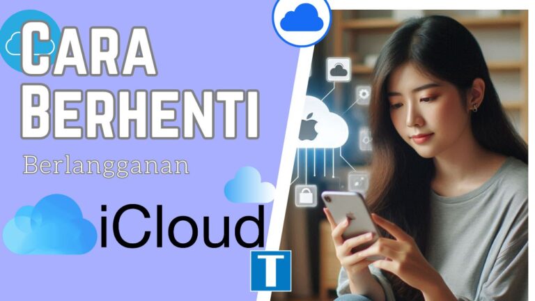 Cara Berhenti Berlangganan iCloud