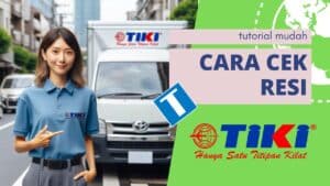 Cara Cek Resi Tiki