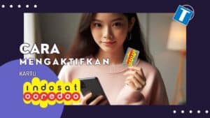 Cara Mengaktifkan Kembali Kartu Indosat