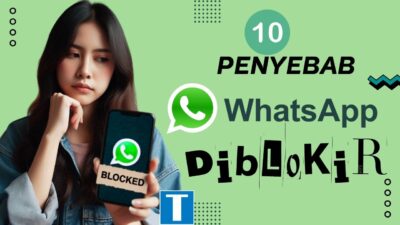 10 Penyebab Whatsapp Diblokir Sementara + Cara Mengatasi dan Mencegahnya