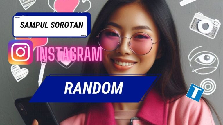 Sampul Sorotan IG Random