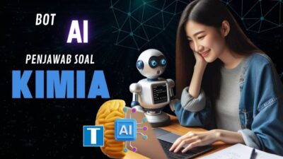 9 Bot Penjawab Soal Kimia, Solusi Tugas Sekolah dengan Teknologi AI Pintar!