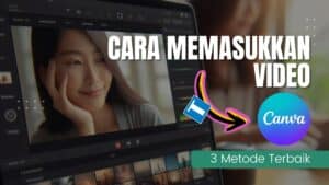 Cara Memasukkan Video ke Canva