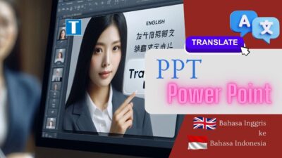 2 Cara Translate PPT Inggris ke Indonesia – Cocok yang Gak Bisa Bahasa Bule