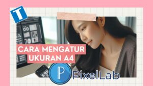 Ukuran A4 di Pixellab