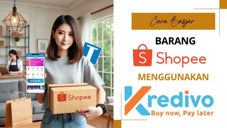 Cara Belanja di Shopee Pakai Kredivo