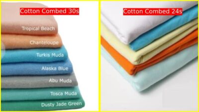 Cotton Combed 30s dan 24s Bagus Mana? (Tips & Kelebihan)