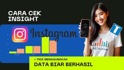 Cara Cek Insight Instagram! +Trik Menggunakan dan Berhasil di IG