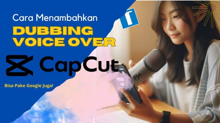 Cara Dubbing Suara di CapCut