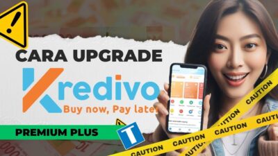 Cara Upgrade Premium Kredivo Agar Naik Limit Secara Otomatis