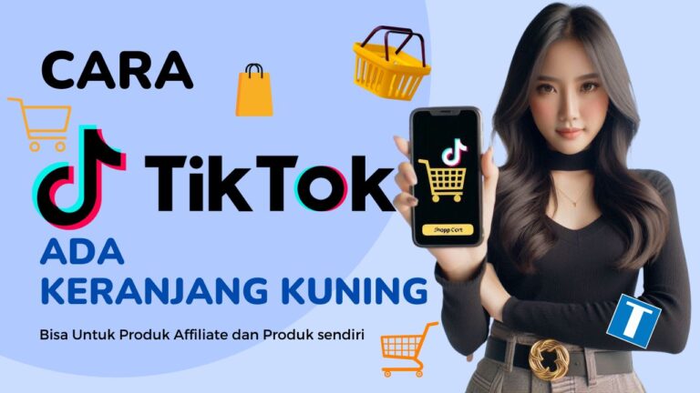 Cara TikTok Ada Keranjang Kuning