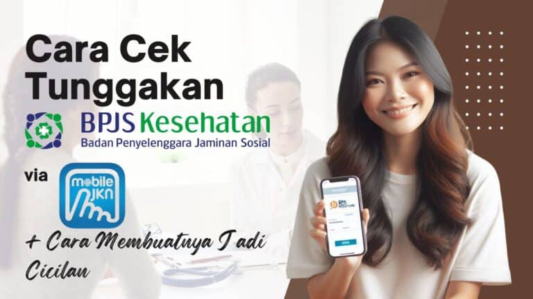 Cek Tunggakan BPJS Kesehatan di Mobile JKN